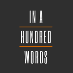 In a HundredWords
